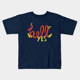 Hell Yes Kids T-Shirt